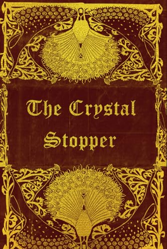 The Crystal Stopper: Arsene Lupin, With original illustrations von Independently published